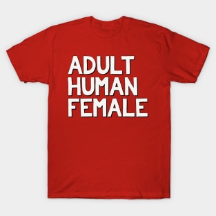 Adult Human Female T-Shirt